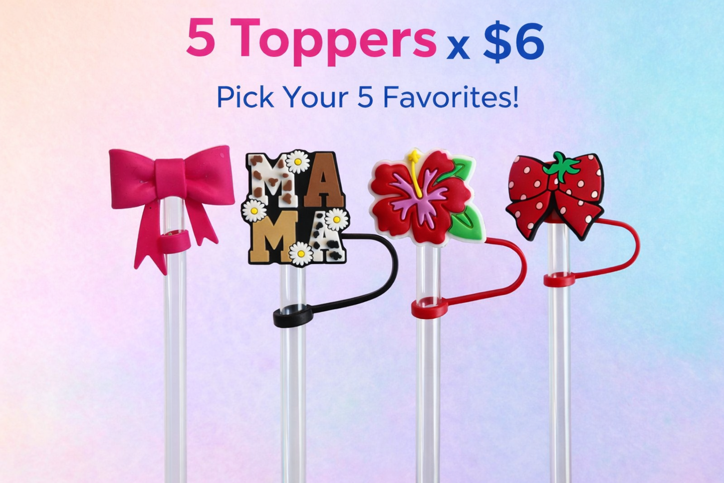 Pick Your 5 Toppers Bundle