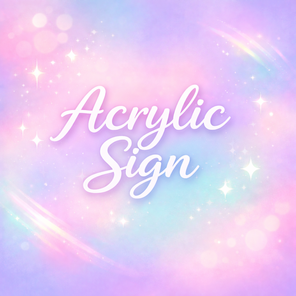 Acrylic Signs